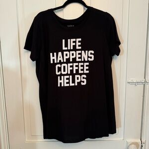 ✨torrid black “life happens coffee helps” t-shirt✨